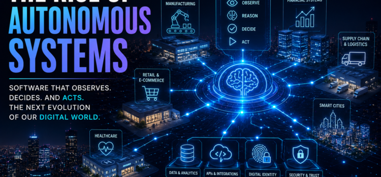 The Rise of Autonomous Systems